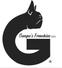 G GWAPO'S FRENCHIES LLC