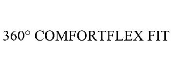 360° COMFORTFLEX FIT