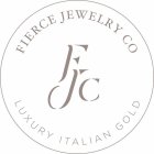FIERCE JEWELRY CO FJC LUXURY ITALIAN GOLD