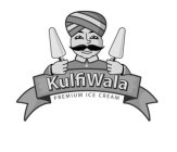 KULFIWALA PREMIUM ICE CREAM