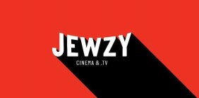 JEWZY CINEMA & .TV