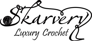 SKARVERY LUXURY CROCHET