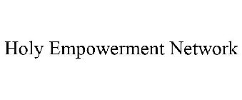 HOLY EMPOWERMENT NETWORK