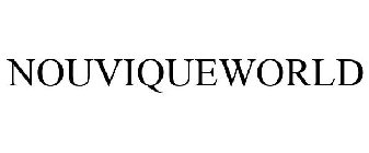 NOUVIQUEWORLD