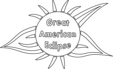 GREAT AMERICAN ECLIPSE