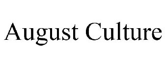 AUGUST CULTURE