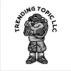 TRENDING TOPIC LLC