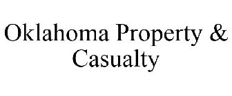 OKLAHOMA PROPERTY & CASUALTY