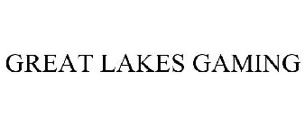 GREAT LAKES GAMING