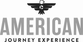 AMERICAN JOURNEY EXPERIENCE