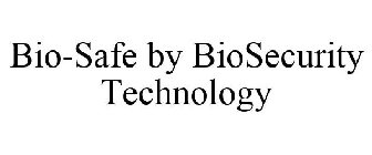 BIO-SAFE BY BIOSECURITY TECHNOLOGY