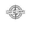 LAZY BAY CREW