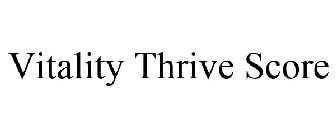 VITALITY THRIVE SCORE