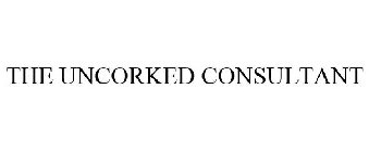 THE UNCORKED CONSULTANT