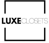 LUXE CLOSETS