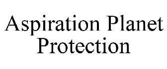 ASPIRATION PLANET PROTECTION