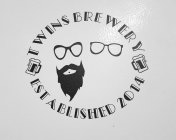 TWINS BREWERY ESTABLISHED 2014