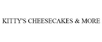 KITTY'S CHEESECAKES & MORE