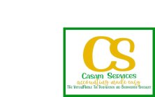 CS CASAM SERVICES ACCOUNTING MADE EASY THE VIRTUAL | MOBILE TAX PREPARATION ANDBOOKKEEPING SPECIALIST