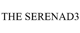 THE SERENAD3