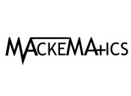 MACKEMATICS