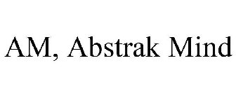 AM, ABSTRAK MIND