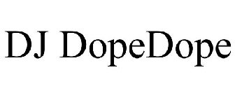 DJ DOPEDOPE