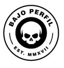 BAJO PERFIL EST. MMXVII