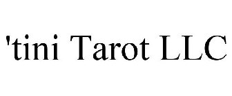 'TINI TAROT LLC