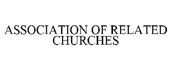 ASSOCIATION OF RELATED CHURCHES