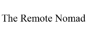 THE REMOTE NOMAD
