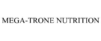 MEGA-TRONE NUTRITION