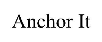 ANCHOR IT