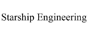 STARSHIP ENGINEERING