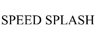 SPEED SPLASH