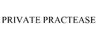 PRIVATE PRACT-EASE