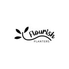 FLOURISH PLANTERS