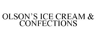 OLSON'S ICE CREAM & CONFECTIONS