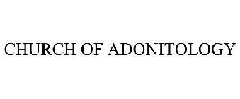 CHURCH OF ADONITOLOGY