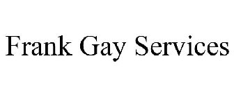 FRANK GAY SERVICES