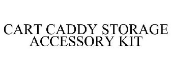 CART CADDY STORAGE ACCESSORY KIT