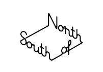 SOUTH OF NONTH