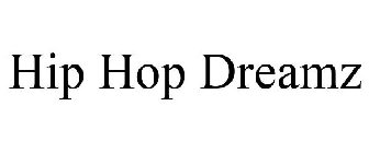 HIP HOP DREAMZ