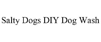 SALTY DOGS DIY DOG WASH