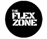THE FLEX ZONE