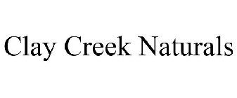 CLAY CREEK NATURALS