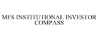 MFS INSTITUTIONAL INVESTOR COMPASS