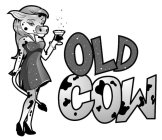 OLD COW