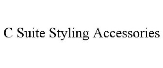 C SUITE STYLING ACCESSORIES