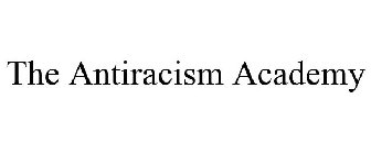 THE ANTIRACISM ACADEMY